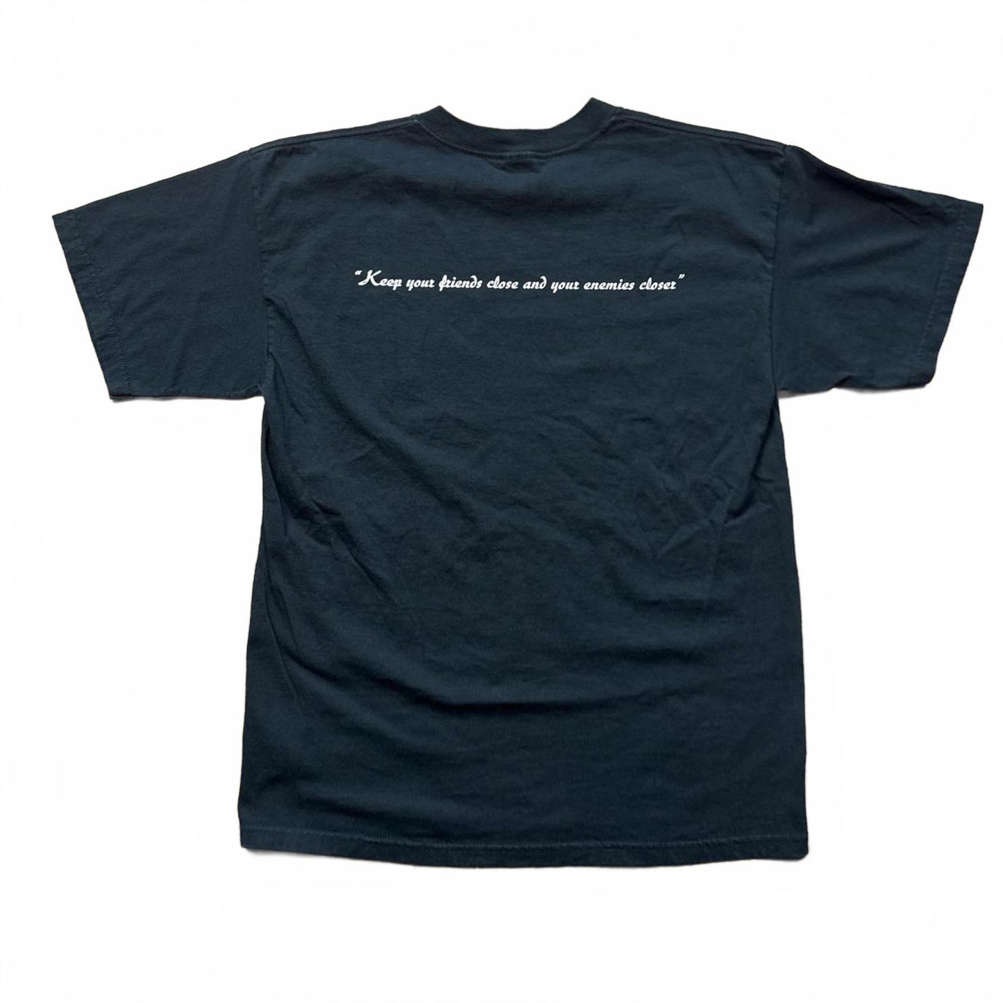 “Keep Your Friends Close But Your Enemies Closer” Y2k TShirt [COPY]