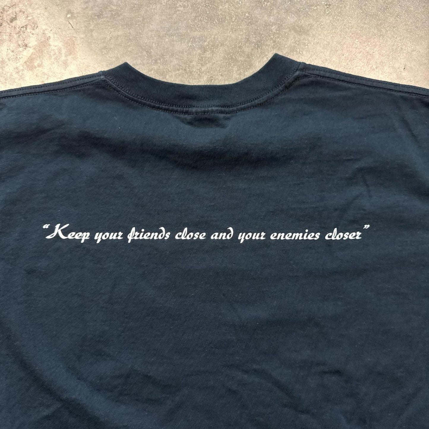 “Keep Your Friends Close But Your Enemies Closer” Y2k TShirt [COPY]