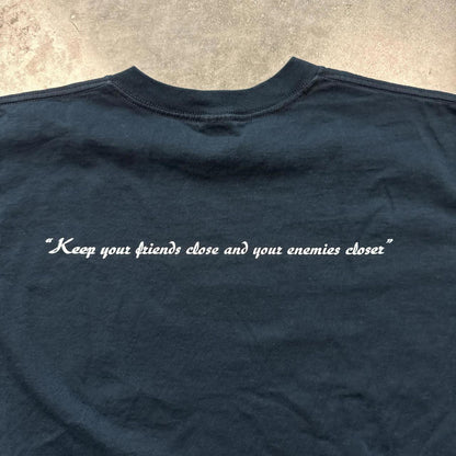 “Keep Your Friends Close But Your Enemies Closer” Y2k TShirt [COPY]